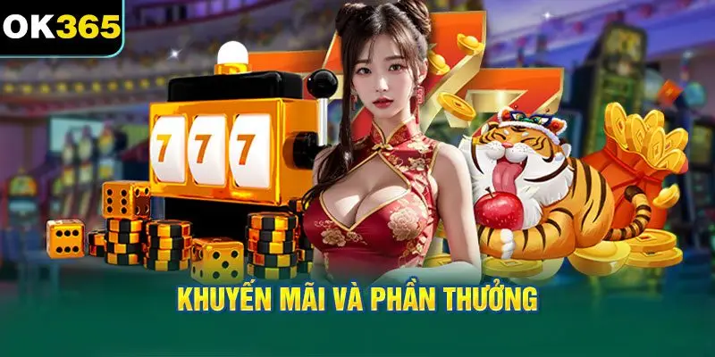Khuyến Mãi Và Phần Thưởng